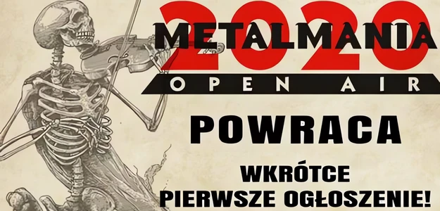 Metalmania 2020 - Open Air pierwsze ogłoszenia