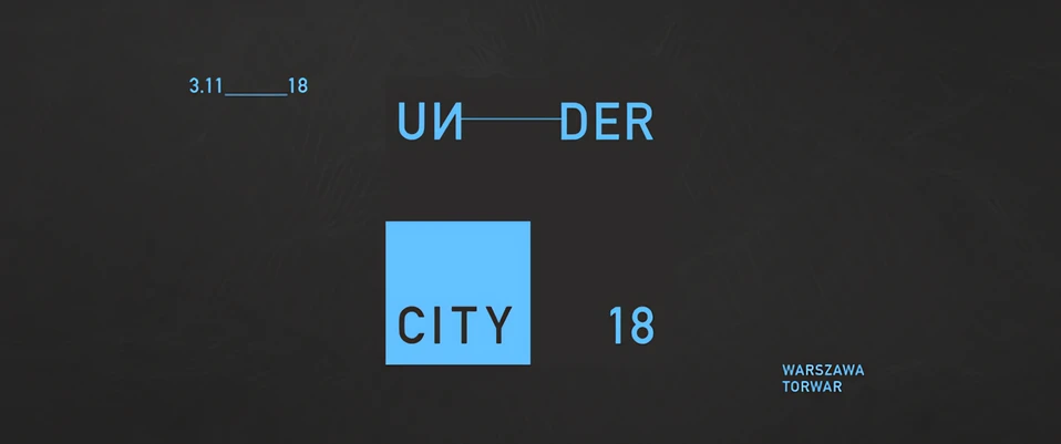 Undercity Festival 2018