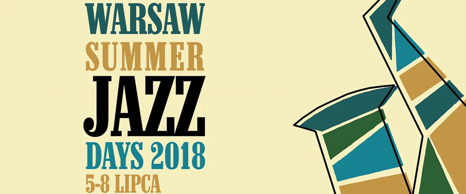 Warsaw Summer Jazz Days 2018